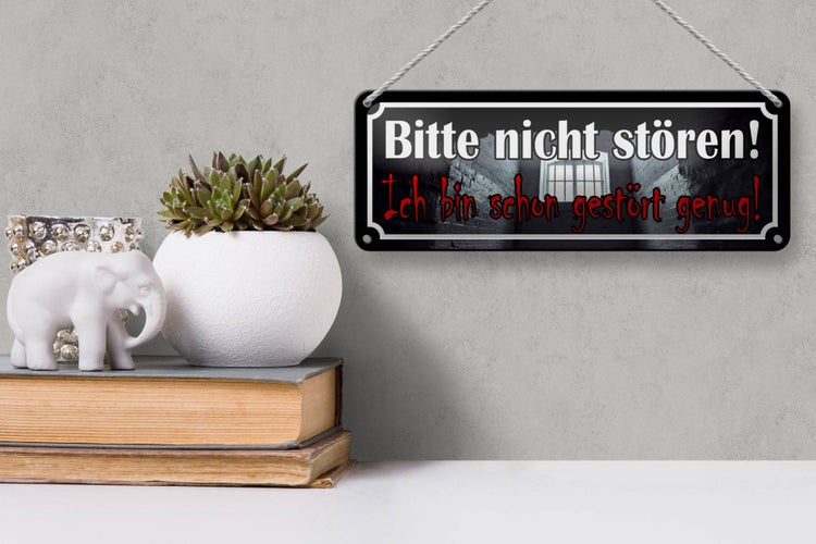Blechschild Spruch 27x10cm nicht stören bin schon gestört Dekoration