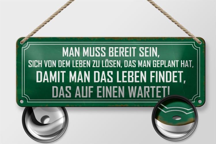 Blechschild Spruch 27x10cm man muss bereit sein Dekoration