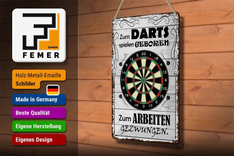 Blechschild Spruch 20x30cm zum Darts spielen geboren