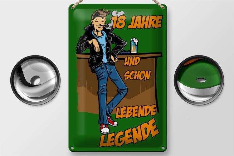 Blechschild Spruch 20x30cm 18 Jahre und schon Legende