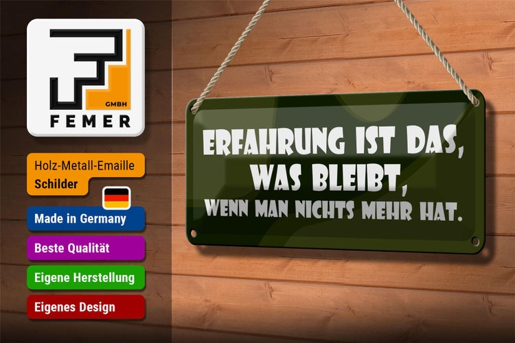 Blechschild Spruch 27x10cm Erfahrung bleibt wenn nichts mehr