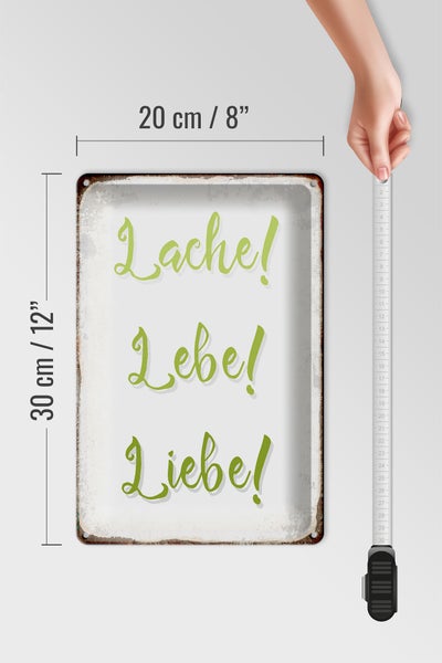 Blechschild Spruch 20x30cm lache lebe liebe Retro Schild