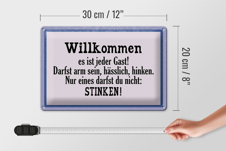Blechschild Spruch 30x20cm Willkommen es ist jeder Gast