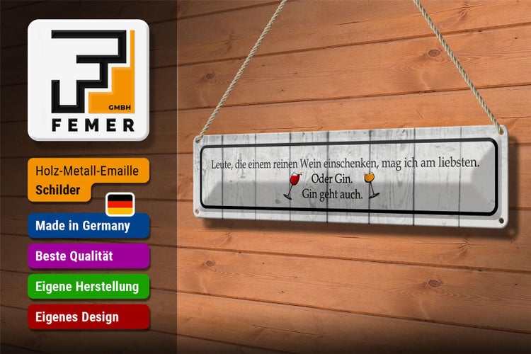 Blechschild Spruch 46x10cm Leute die einem Wein einschenken Dekoration