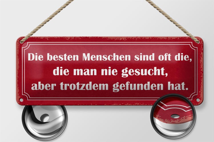 Blechschild Spruch 27x10cm die besten Menschen sind oft die Dekoration