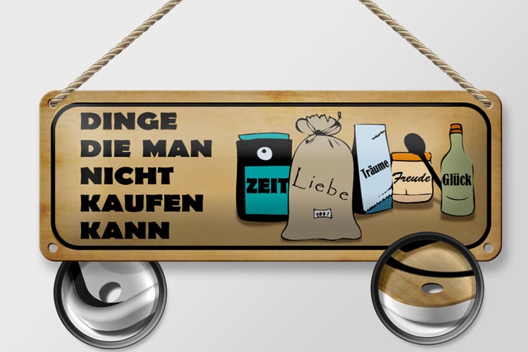 Blechschild Spruch 27x10cm Dinge die man nicht kaufen kann Dekoration