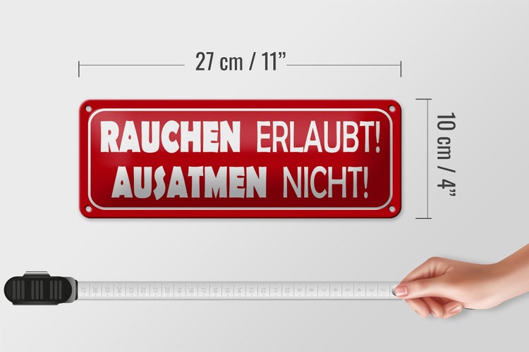 Blechschild Spruch 27x10cm Rauchen erlaubt Ausatmen nicht Dekoration