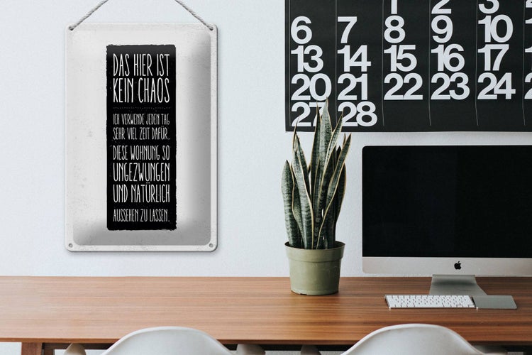 Blechschild Spruch Wohnung hier ist kein Chaos 20x30cm