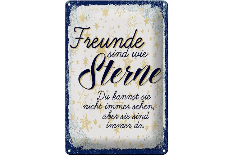 Blechschild Spruch Freunde wie Sterne sind immer da 20x30cm