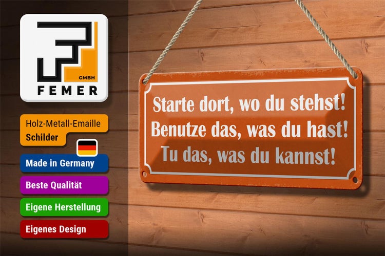 Blechschild Spruch 27x10cm starte dort wo du stehst Dekoration