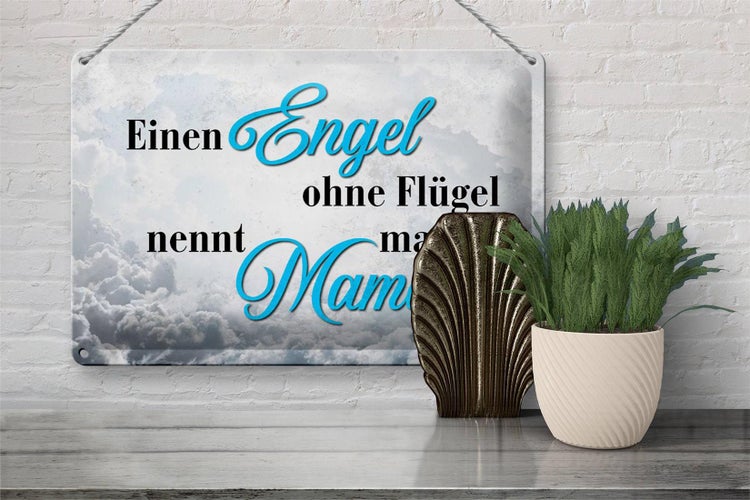 Blechschild Spruch 30x20cm Engel ohne Flügel nennt man Mama