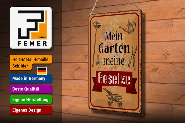 Blechschild Spruch 20x30cm mein Garten meine Gesetze