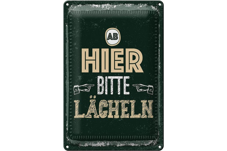 Blechschild Spruch Ab hier bitte lächeln 20x30cm