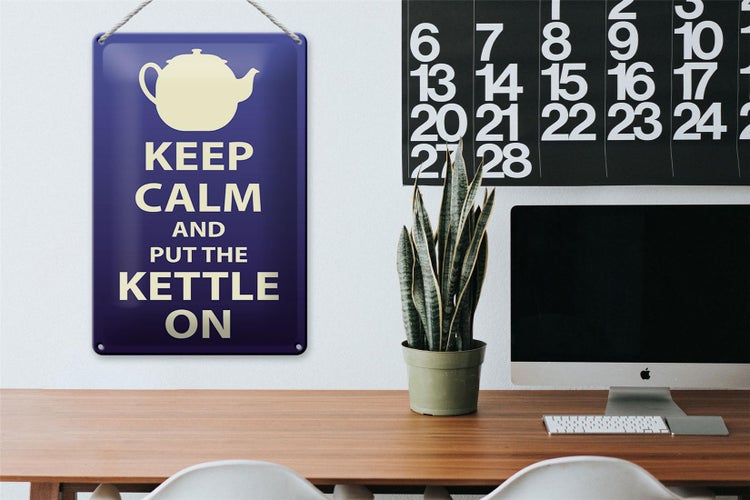 Blechschild Spruch 20x30cm Keep Calm and put the kettle on