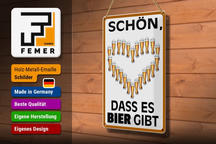 Blechschild Spruch 20x30cm schön dass es Bier gibt