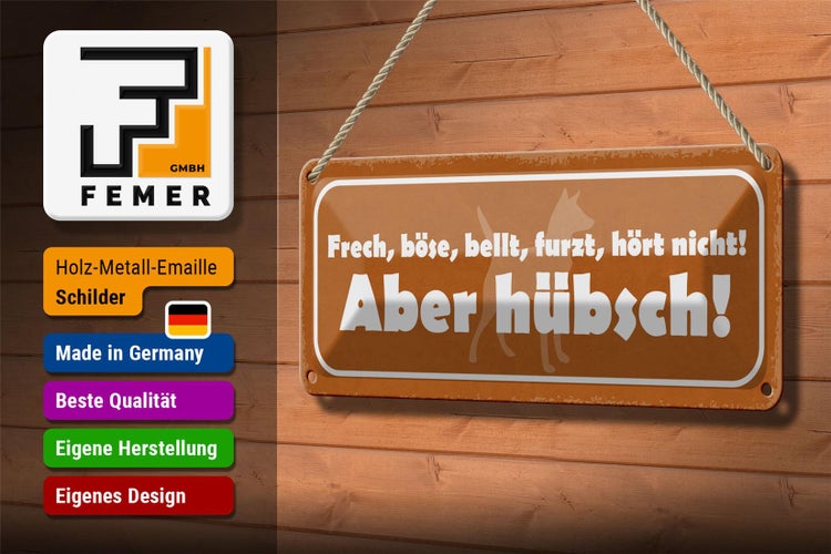 Blechschild Spruch 27x10cm Hund frech bellt aber hübsch Dekoration