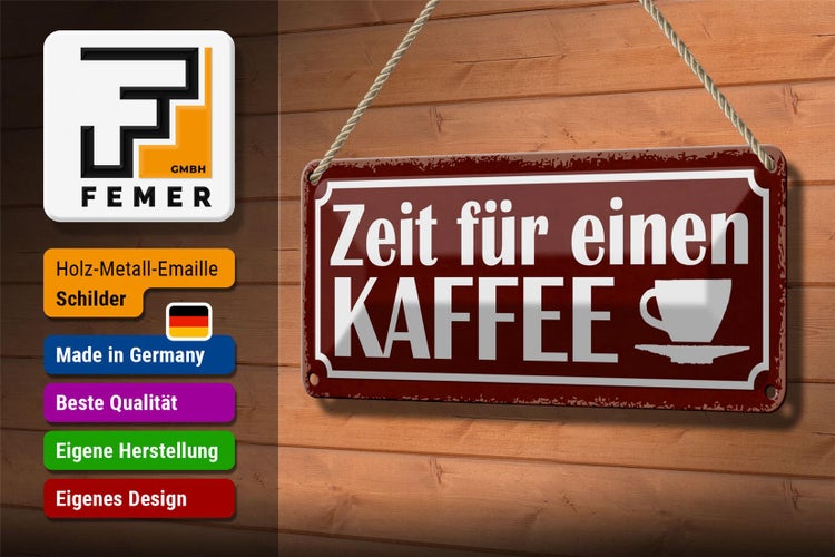 Blechschild Spruch 27x10cm Zeit für einen Kaffee Dekoration
