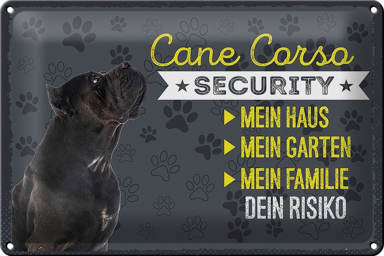 Blechschild Spruch 30x20cm Cane Corso Security dein Risiko