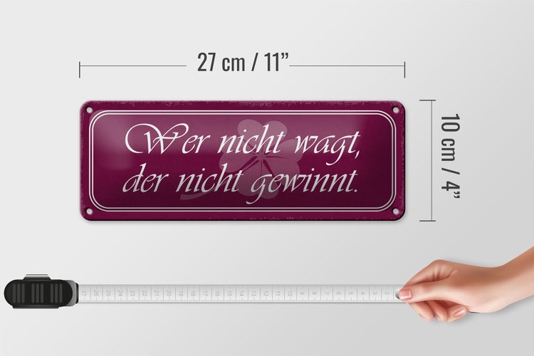 Blechschild Spruch 27x10cm wer nicht wagt der nicht gewinnt Dekoration