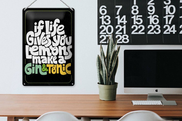 Blechschild Spruch life gives Lemons make Gin & Tonic 20x30cm