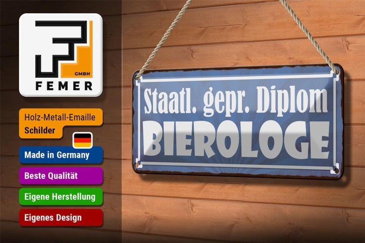 Blechschild Spruch 27x10cm staatlich geprüfter Diplom Bierologe Bier