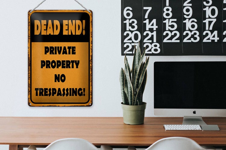 Blechschild Hinweis 20x30cm Dead end private property no