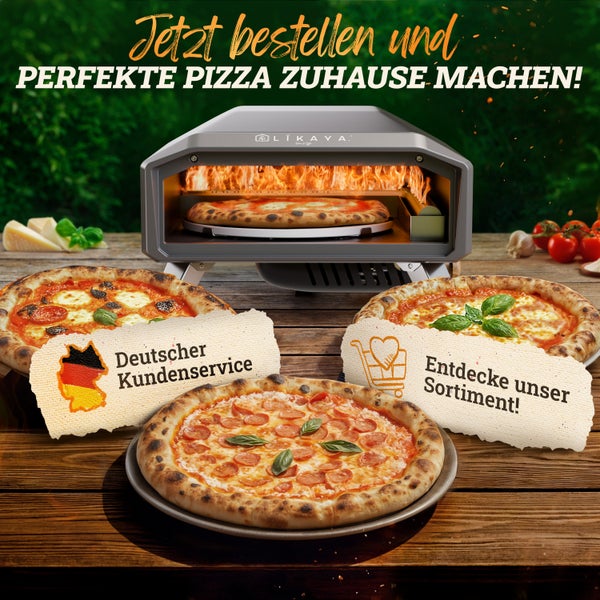Likaya Pizzaofen mit drei verschiedenen Pizzasorten und dem Hinweis auf deutschen Kundenservice