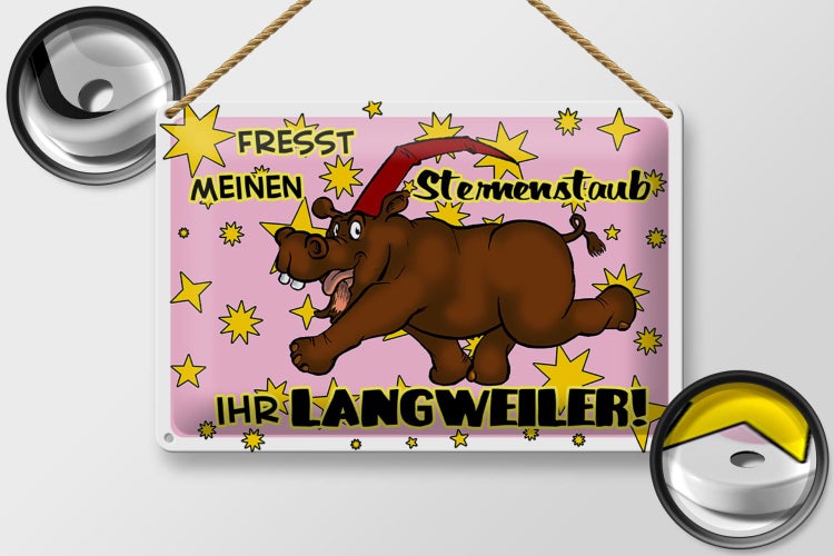 Blechschild Spruch 30x20cm Fresst meinen Sternenstaub
