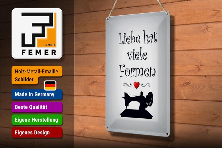 Blechschild Spruch 20x30cm Nähen Liebe hat viele Formen