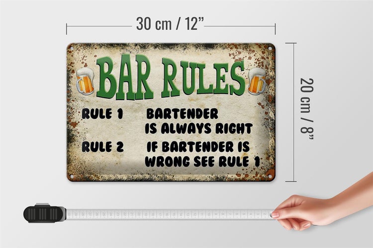Blechschild Spruch 30x20cm Bier Bar Rules Bartender always