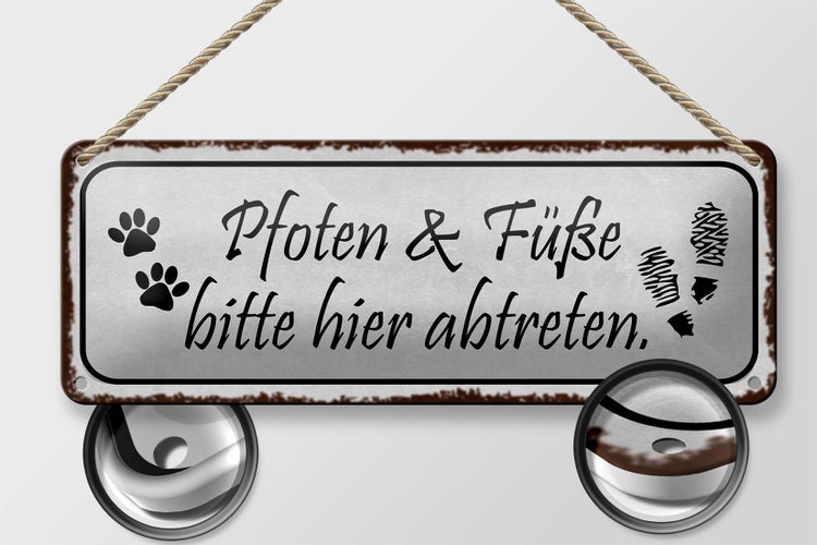 Blechschild Spruch 27x10cm Pfoten Füße bitte hier abtreten Dekoration