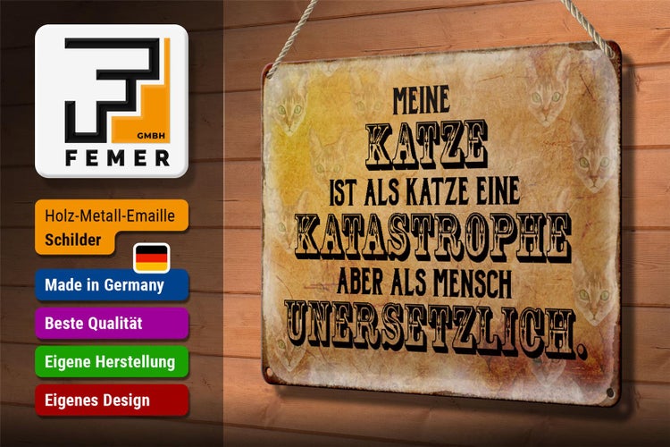 Blechschild Spruch 30x20cm meine Katze ist eine Katastrophe