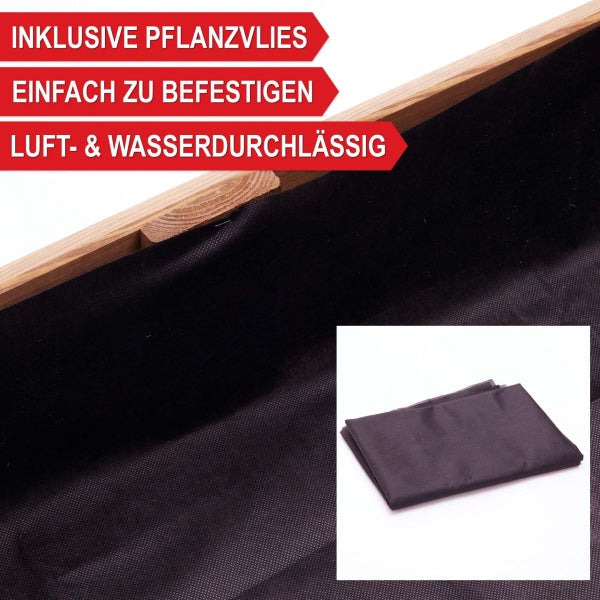 Inklusive luft- und wasserdurchlässiges Pflanzvlies für Hochbeete, einfach zu befestigen.