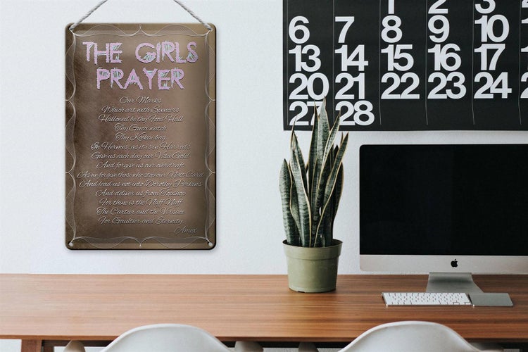 Blechschild Spruch 20x30cm the girls Prayer our Marks which