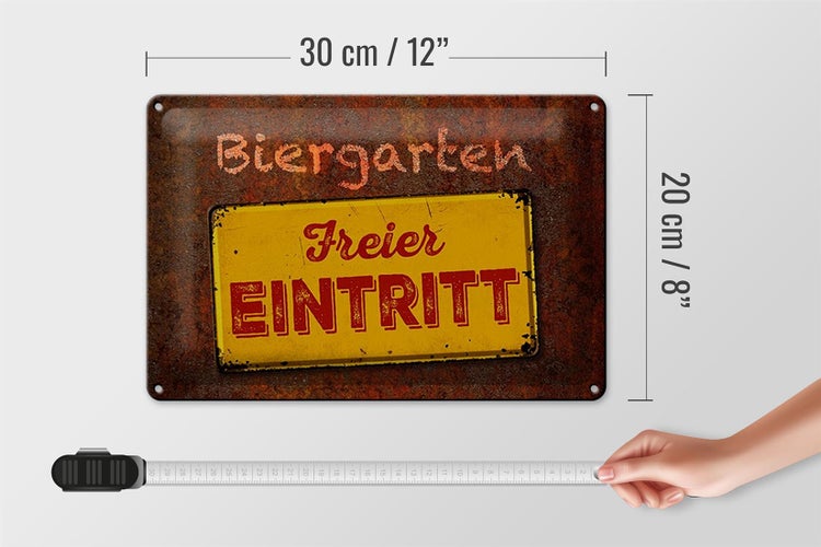 Blechschild Spruch 30x20cm Biergarten freier Eintritt