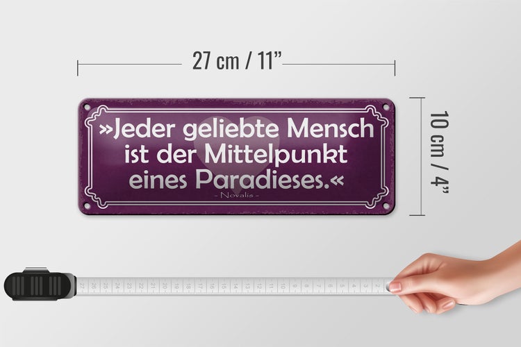 Blechschild Spruch 27x10cm jeder geliebte Mensch Paradies Dekoration