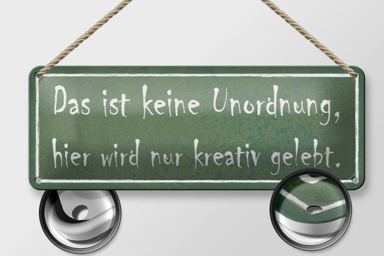 Blechschild Spruch 27x10cm das ist keine Unordnung hier wird kreativ gelebt