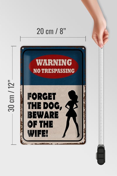 Blechschild Spruch 20x30cm warning no trespassing Dog Wife