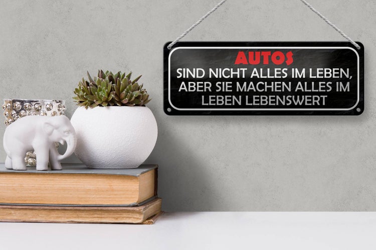 Blechschild Spruch 27x10cm Autos nicht alles im Leben aber Dekoration