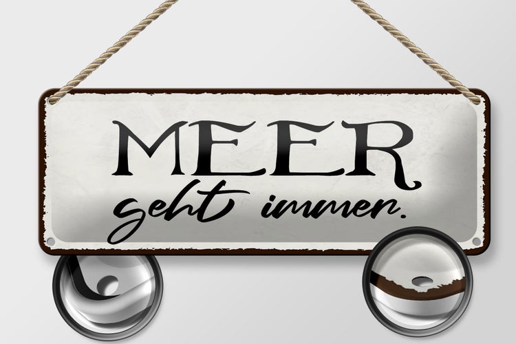 Blechschild Spruch 27x10cm Meer geht immer Dekoration