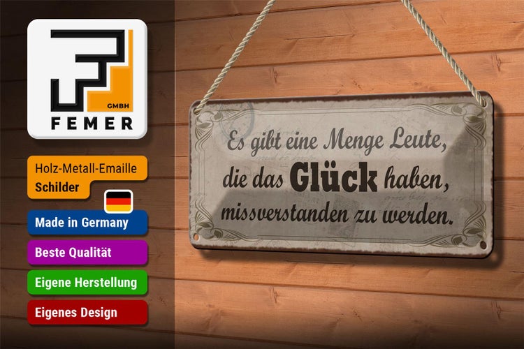 Blechschild Spruch 27x10cm Glück missverstanden zu werden Dekoration