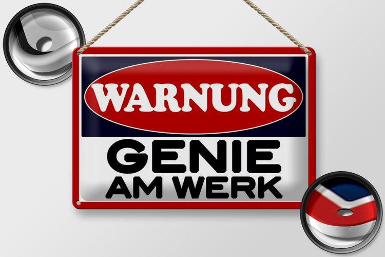 Blechschild HInweis 30x20cm Warnung Genie am Werk