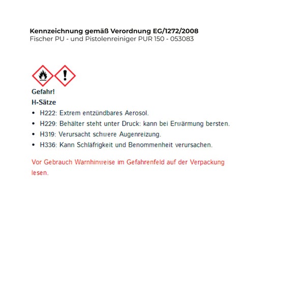 Fischer PU - und Pistolenreiniger PUR 150 - 053083