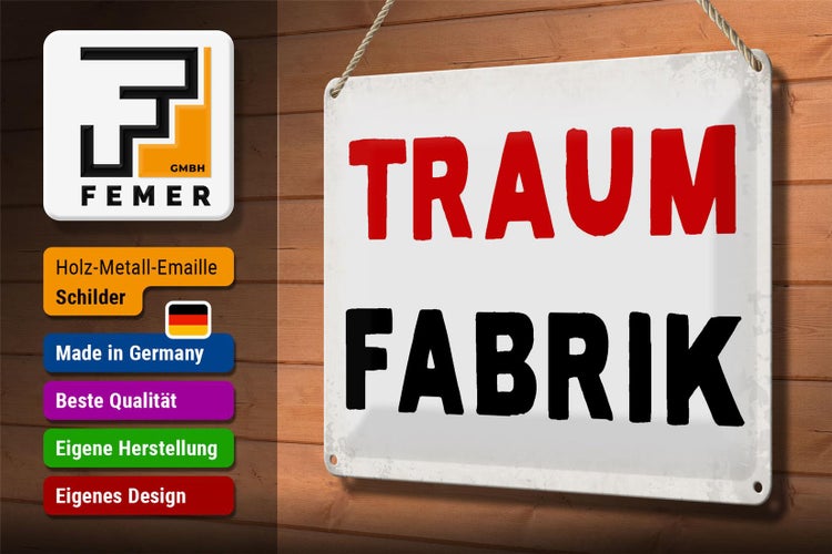 Blechschild Spruch 30x20cm Traum Fabrik Retro