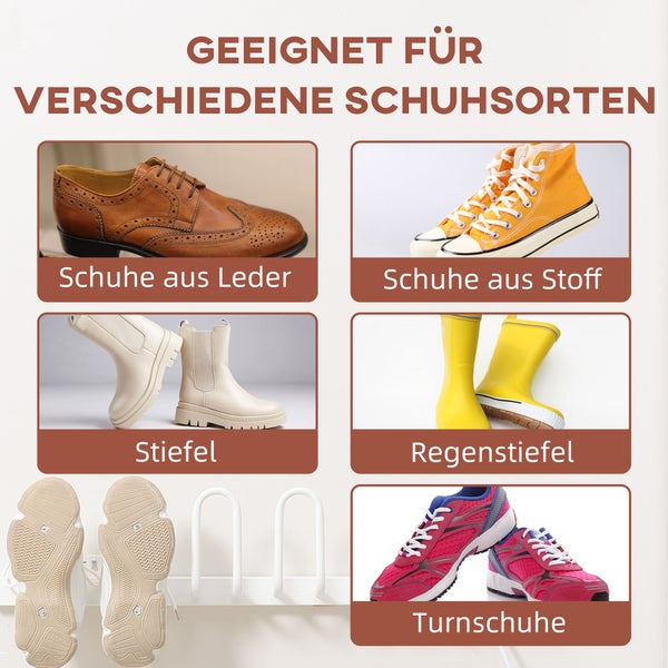 Geeignet für verschiedene Schuhsorten: Lederschuhe, Stoffschuhe, Stiefel, Gummistiefel und Turnschuhe.