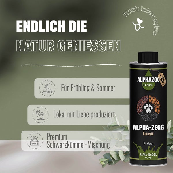 ALPHAZOO Alpha-Zegg Futteröl 250ml für Hunde I Begleitung im Frühling und Sommer