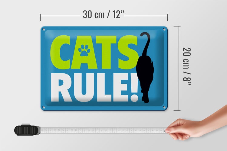 Blechschild Spruch 30x20cm cats rule Katze