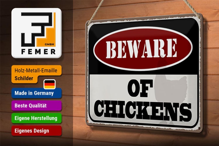 Blechschild Spruch 30x20cm beware of chickens