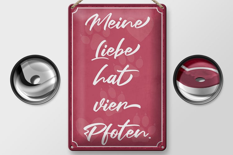 Blechschild Spruch 20x30cm meine Liebe hat vier Pfoten