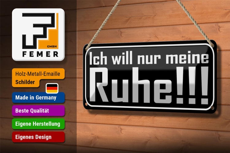 Blechschild Spruch 27x10cm Ich will nur meine Ruhe Dekoration